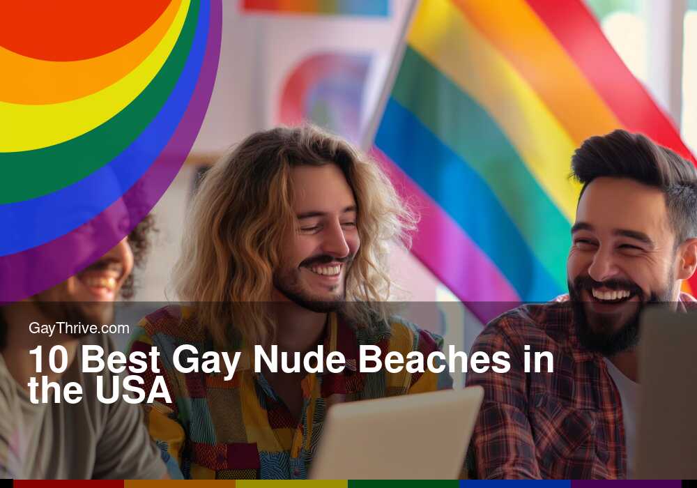 GayThrive banner for : 10 Best Gay Nude Beaches in the USA