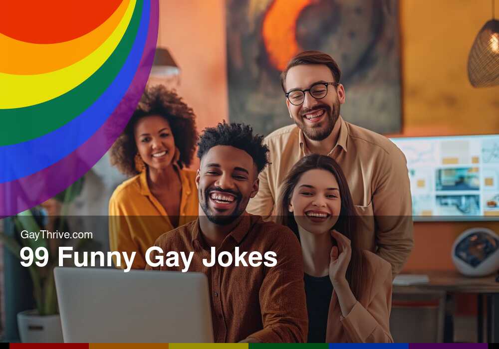 GayThrive banner for : 99 Funny Gay Jokes