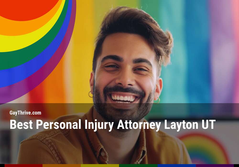 GayThrive banner for : Best Personal Injury Attorney Layton UT