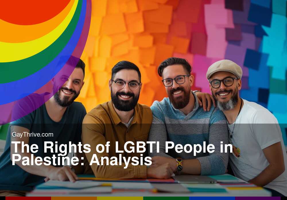 GayThrive banner for : The Rights of LGBTI People in Palestine: Analysis