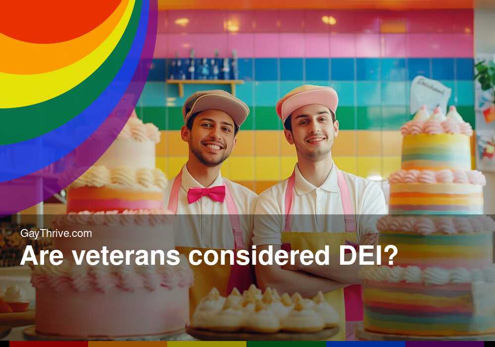 GayThrive banner for : Are veterans considered DEI?