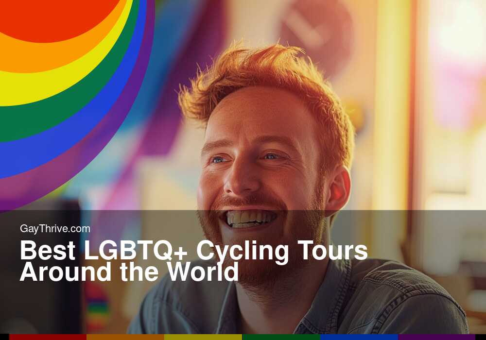 GayThrive banner for : Best LGBTQ+ Cycling Tours Around the World