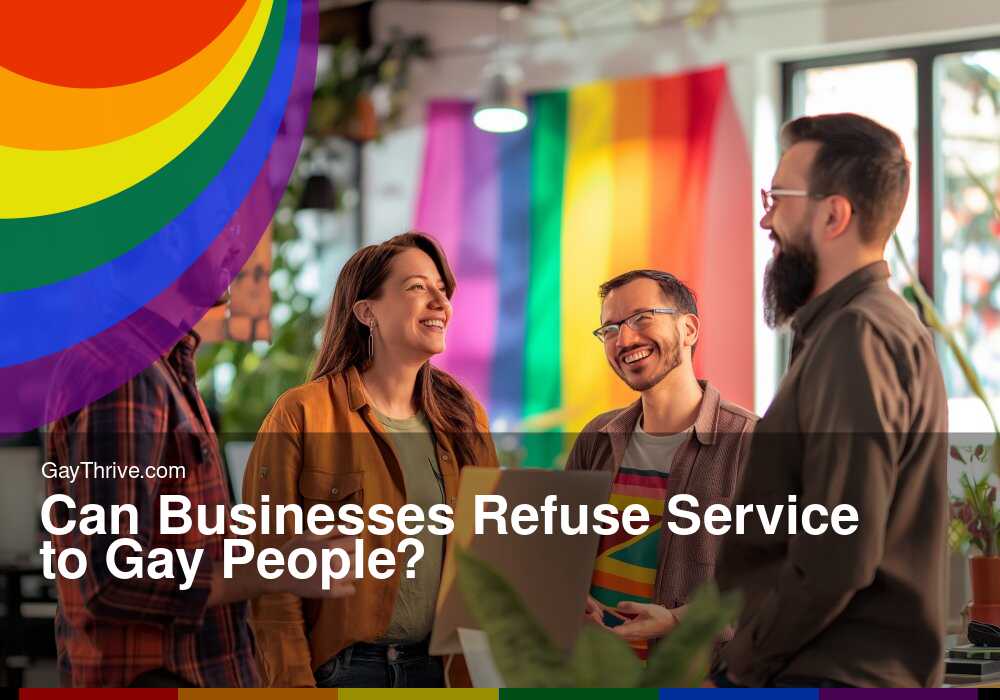 GayThrive banner for : Can Businesses Refuse Service to Gay People?
