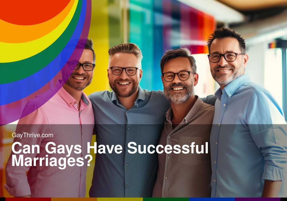 GayThrive banner for : Can Gays Have Successful Marriages?