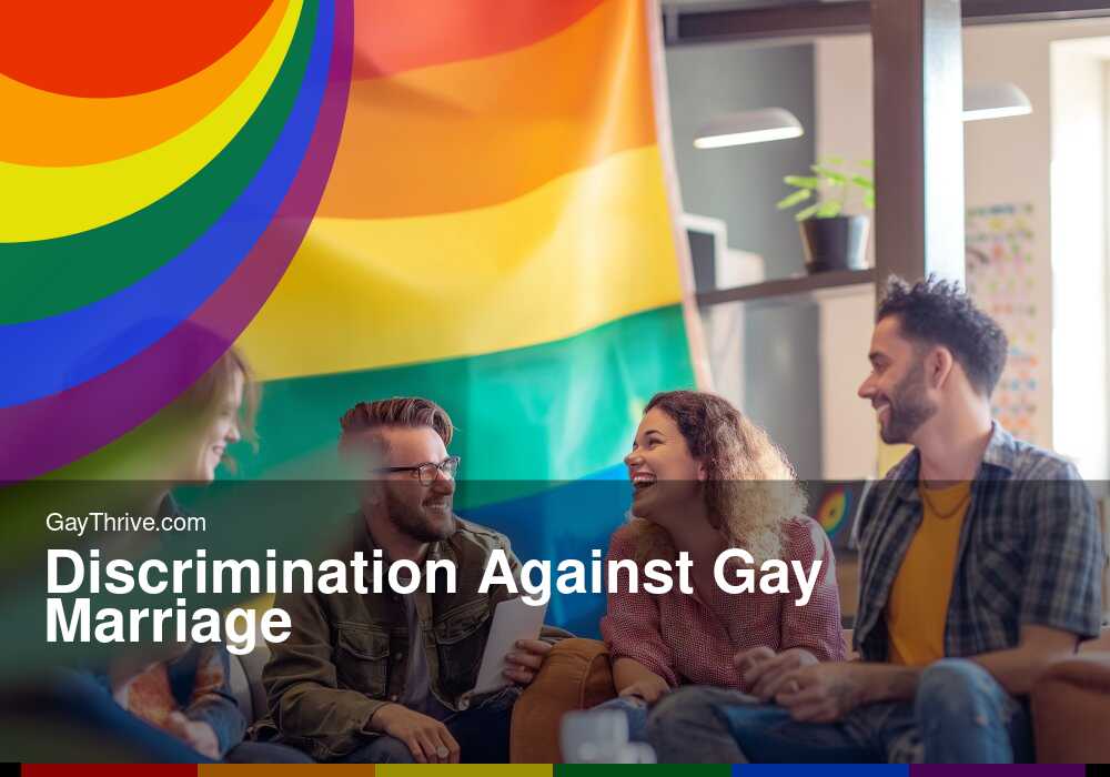 GayThrive banner for : Discrimination Against Gay Marriage