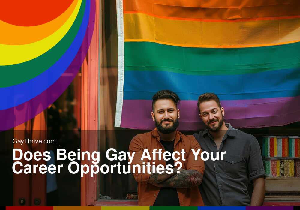 GayThrive banner for : Does Being Gay Affect Your Career Opportunities?