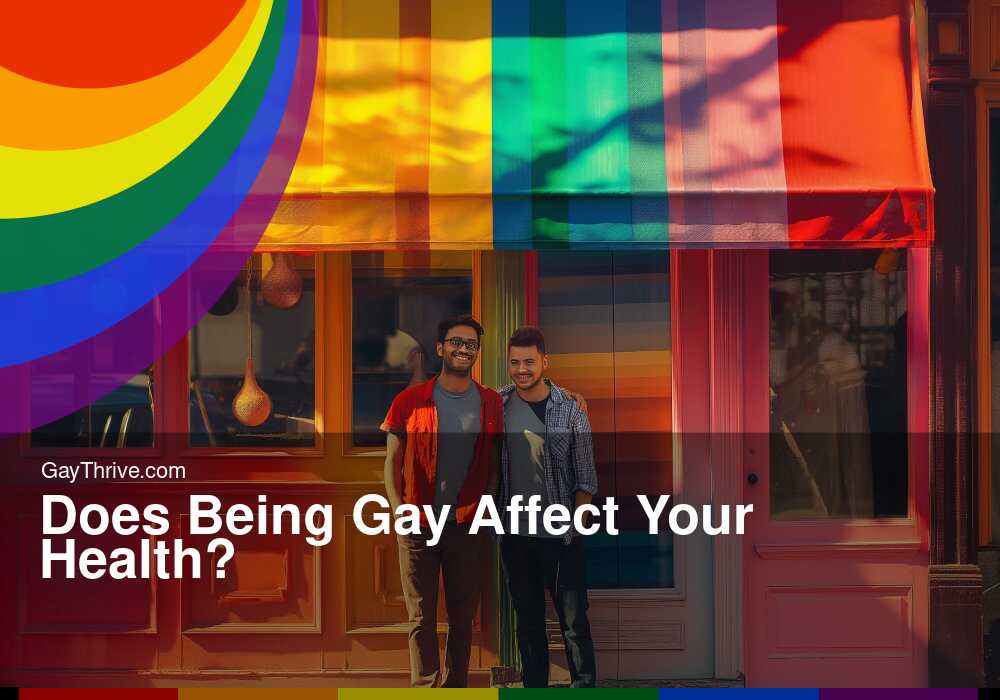 GayThrive banner for : Does Being Gay Affect Your Health?