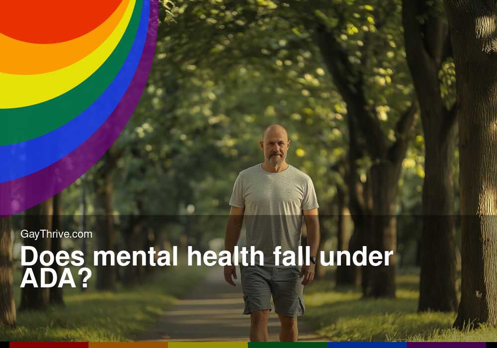 GayThrive banner for : Does mental health fall under ADA?
