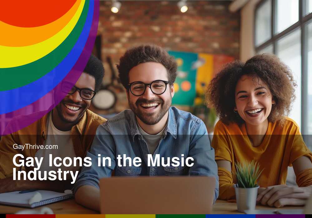 GayThrive banner for : Gay Icons in the Music Industry