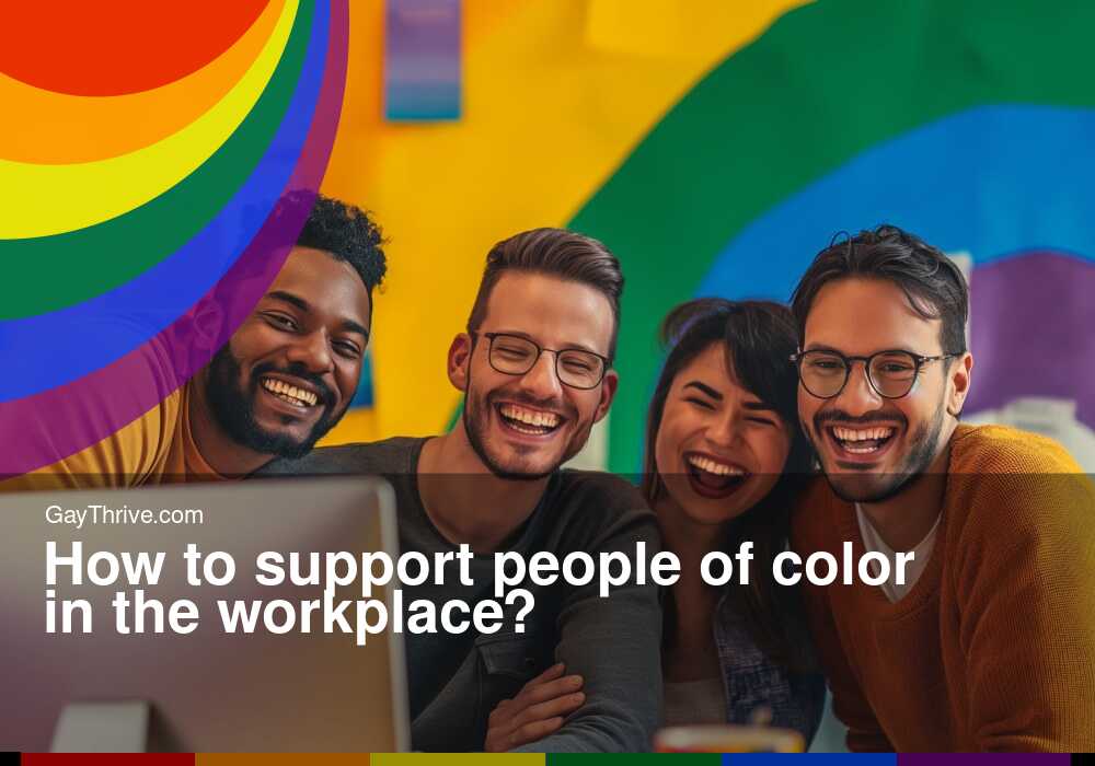 GayThrive banner for : How to support people of color in the workplace?