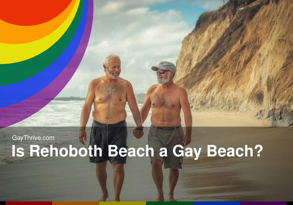 GayThrive banner for : Is Rehoboth Beach a Gay Beach?