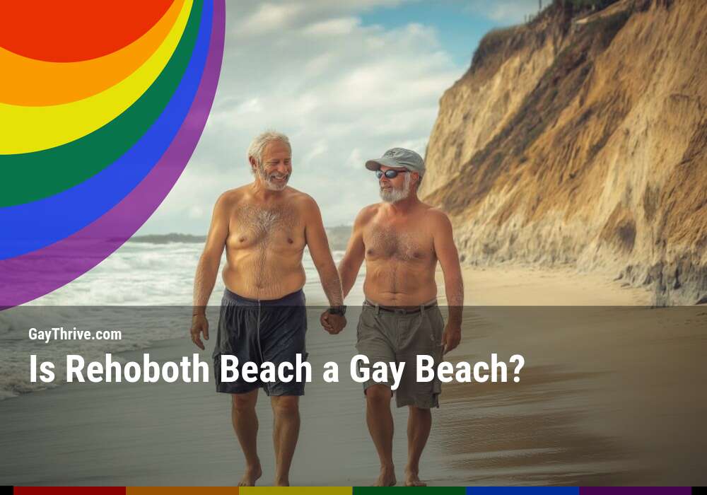 GayThrive banner for : Is Rehoboth Beach a Gay Beach?