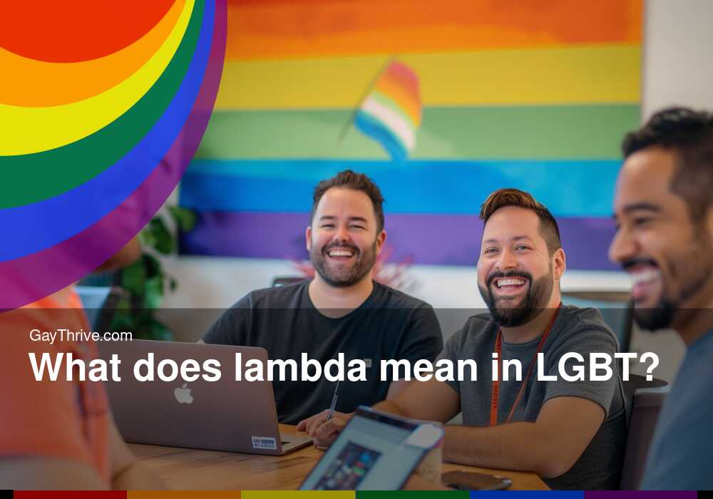 GayThrive banner for : What does lambda mean in LGBT?