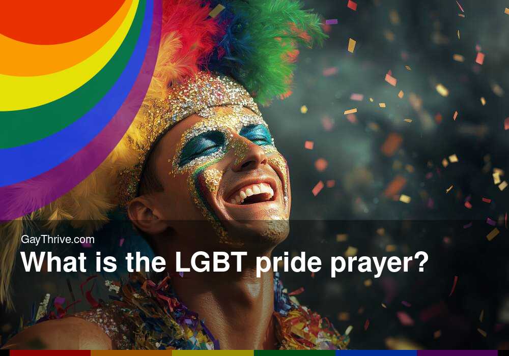 GayThrive banner for : What is the LGBT pride prayer?