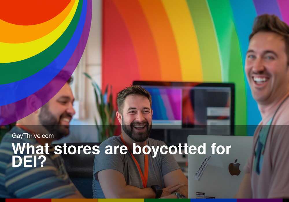 GayThrive banner for : What stores are boycotted for DEI?