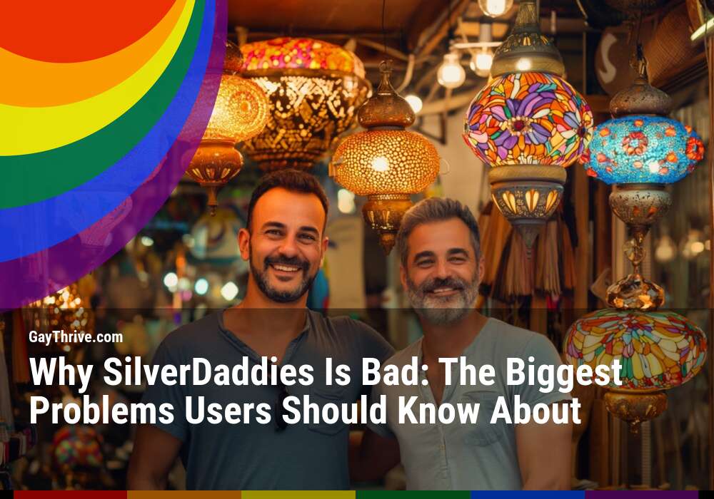 GayThrive banner for : Why SilverDaddies Is Bad: The Biggest Problems Users Should Know About